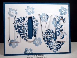Stampin’ Up! CAS Any Occasion card made with anLarge Letter Framelits d designed by Demo Pamela Sadler. Use this set for any occasion you need. Just choose your stamp set. In this case, I used Bloomin Love. See more cards at stampinkrose.com #stampinkpinkrose #etsycardstrulyheart